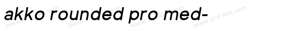 akko rounded pro med字体转换